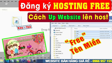 Hướng dẫn đăng ký tài khoản hosting miễn phí và up website lên hosting