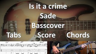 Sade Is it a crime. Bass Cover Tabs Score (Standard Notation) Chords Transcription