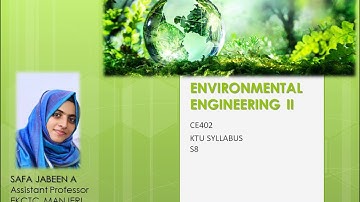 Environmental Engineering II- KTU Syllabus- S8 civil- Module 1-Chapter 1.1