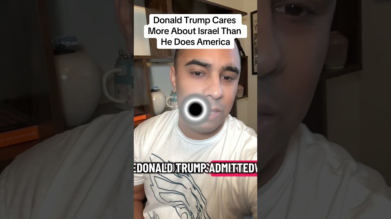 Donald Trump Cares More About Israel Than He Does America