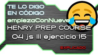 04 JS III - Ejercicio 15 - empiezaConNueve
