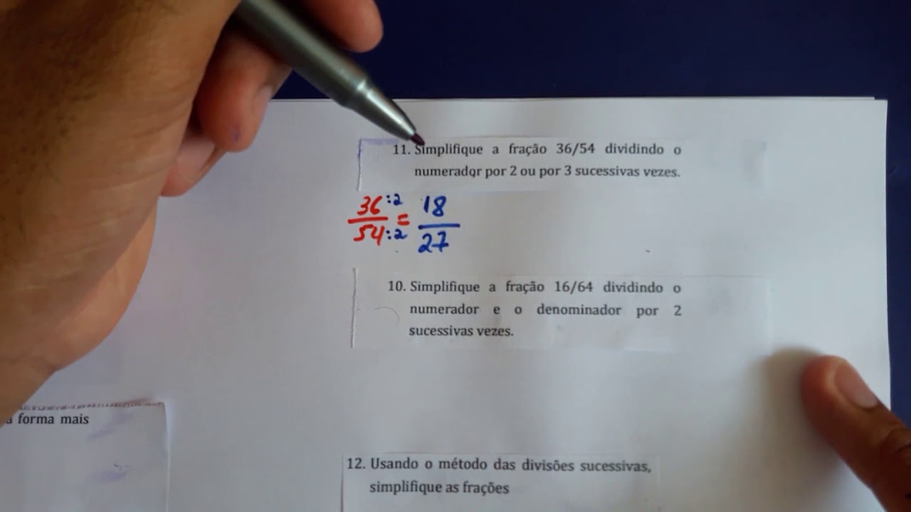 Aula 9 - Simplificação de fração pelo método das divisões sucessivas. 