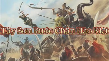 Tây Sơn Bước Chân Hào Kiệt | Âm nhạc cổ điển Việt Nam |