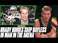 Tom Brady DESTROYS Skip Bayless In Man In the Arena | Pat McAfee Reacts