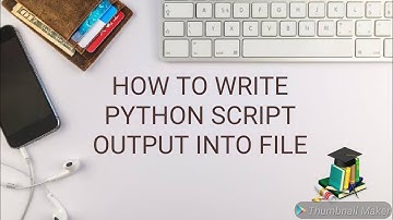 HOW TO WRITE PYTHON SCRIPT OUTPUT INTO FILE | FILE HANDLING |
