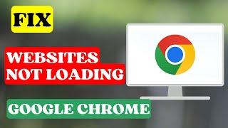 Google Chrome - Websites Not Loading Fix Google Chrome Websites Not Loading Fix It Step By Step