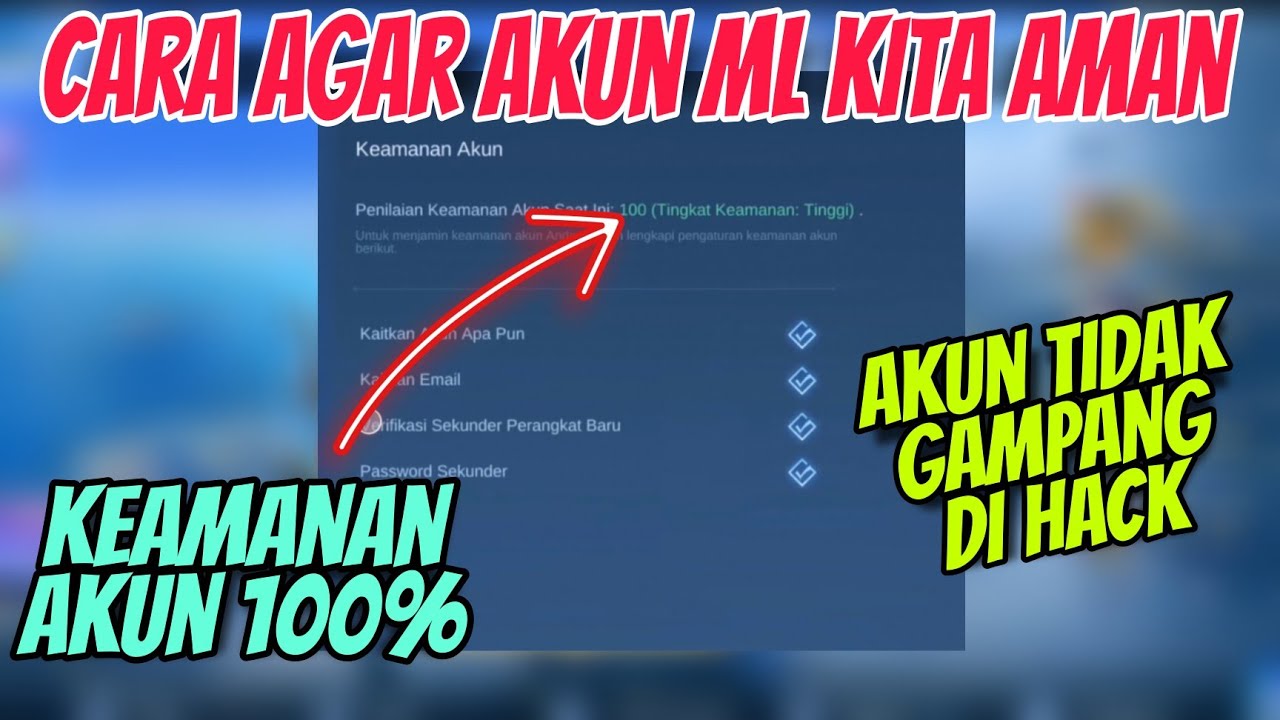 Cara Agar Akun Kita Aman Dari Hack - Cara Mengamankan Akun ML - YouTube