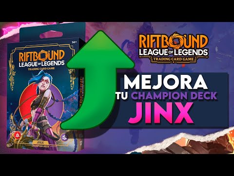 Como mejorar tu Champion Deck de Jinx! Riftbound League of Legends TCG