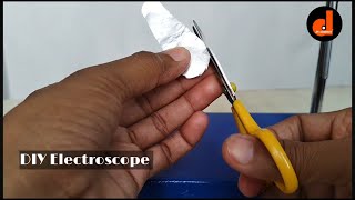 How to make simple Electroscope | Diy Electroscope | Gold leaf Electroscope