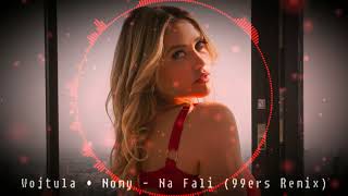 Wojtula & Nomy - Na Fali 99Ers Remix