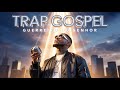Trap Gospel | Louvores Profundos e Cheios do Espírito Santo| Álbum Completo|