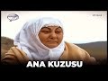 Ana Kuzusu Kanal 7 TV Filmi 