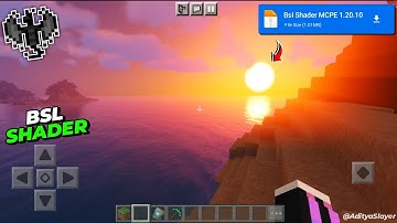 Bsl Shader For Minecraft PE - 1.20.10 🌙 | 100% Working No Clickbait [ Render Dragon]