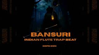 (FREE FOR PROFIT) Indian Flute Trap Beat – Bansuri | Indian Trap Beat 2026 |DOPE DON|