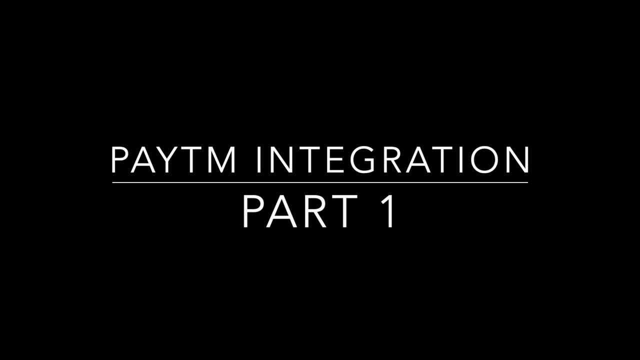 Integrate Paytm in React Native App - Part 1 - YouTube