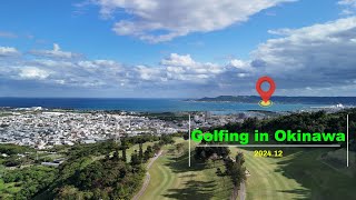 2024 12 Okinawa Golf Trip
