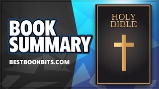 The Holy Bible Part 3 Summary