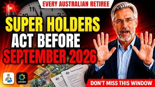 WARNING: September 2026 Pension Changes Could Affect Your Super & Age Pension Payments
