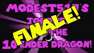 Modest517's Journey to the Ender dragon! EP. 10. The Final Battle!
