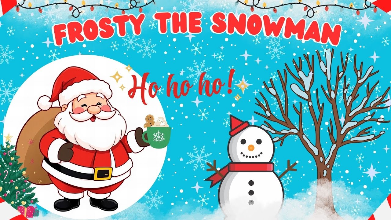 ☃️ Frosty the Snowman Song for Kids | Sing Along with the Magical ...