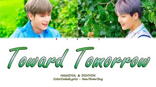 H & D (HANGYUL, DOHYON) - TOWARD TOMORROW [ColorCoded/Han/Rom/Eng]