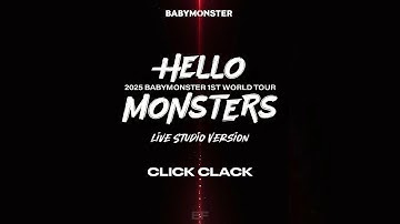 BABYMONSTER - CLICK CLACK (Live Band Studio Version: Hello Monsters 2025 Tour)