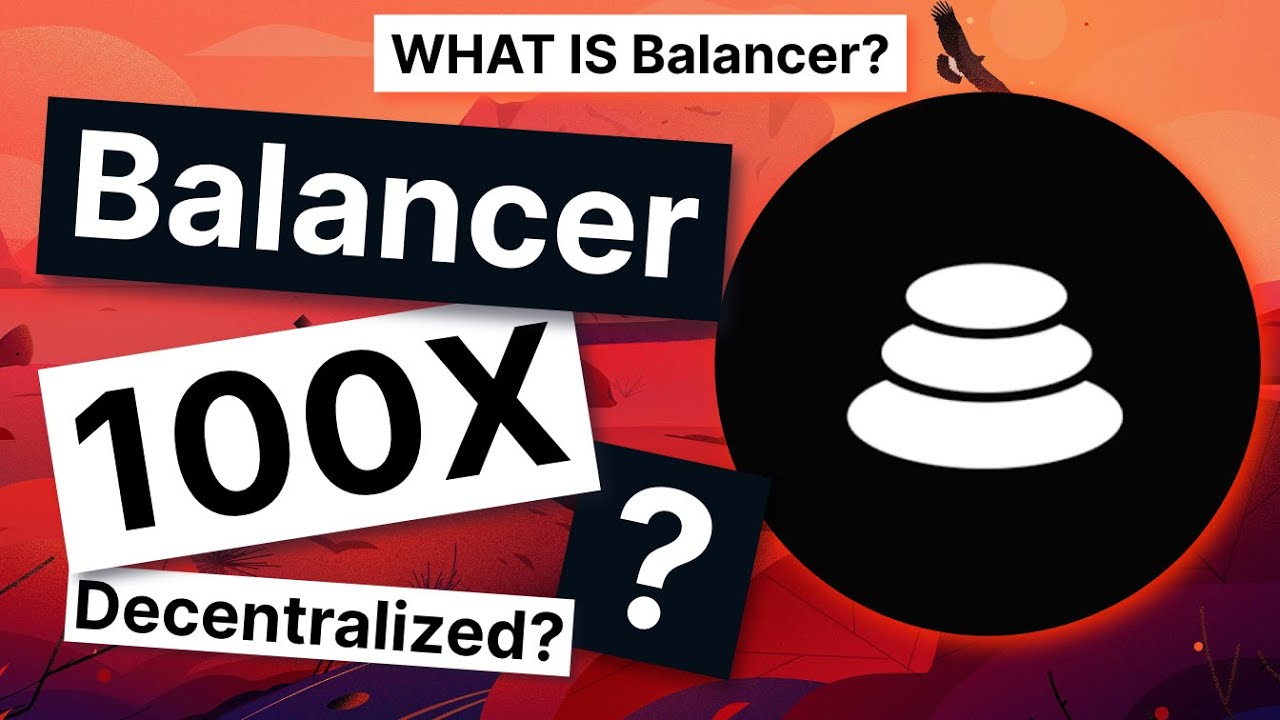 What is Balancer? Will Balancer 100X In 2021? Decentralized? Staking?