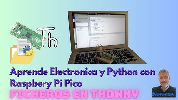 Usando la ventana Archivos en Thonny para administrar ficheros Python en la Raspberry Pi Pico