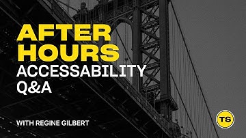 After Hours: Accessibility Q&A with Regine Gilbert x Harrison Wheeler