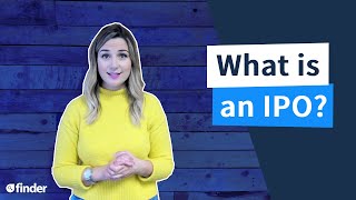 What is an IPO? Initial Public Offerings explained