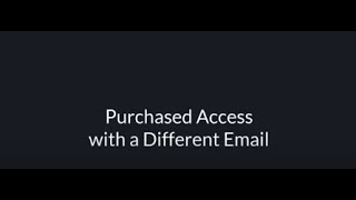 SAGE Vantage: Purchased Access with a Different Email