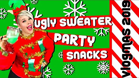 VLOGMAS Day 17:  UGLY SWEATER PARTY Snacks - Simple Holiday Snacks That WILL MAKE Your Holiday Party