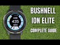 Bushnell ion elite golf watch  a complete guide