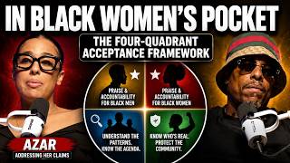 In Black Women’s Pocket: Azar, Paul Pierce & The Pattern | Four-Quadrant Acceptance Framework