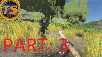 ARK Survival Evolved Gameplay - Part 3: "New Server!"