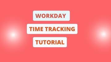 Workday Time Tracking Online Tutorials | Workday Time Tracking Training Video