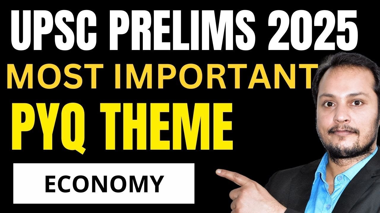 Most Important PYQ THEMES for UPSC PRELIMS 2025 - YouTube