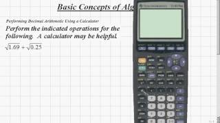 Elementary Algebra - Performing Decimal Arithmetic Using a Calculator