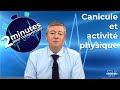 Canicule et activité physique - 2 minutes pour comprendre