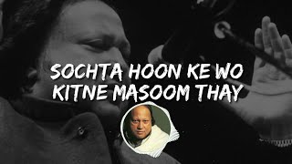 Sochta Hun Lyrical Song By Nusrat Fateh Ali Khan || Nusrat Fateh Ali Remix Song Sochta Hoon