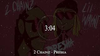 2 Chainz - Presha