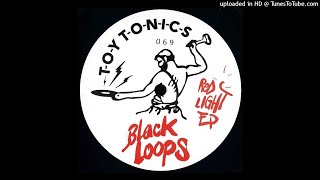 Black Loops - Le Mirage