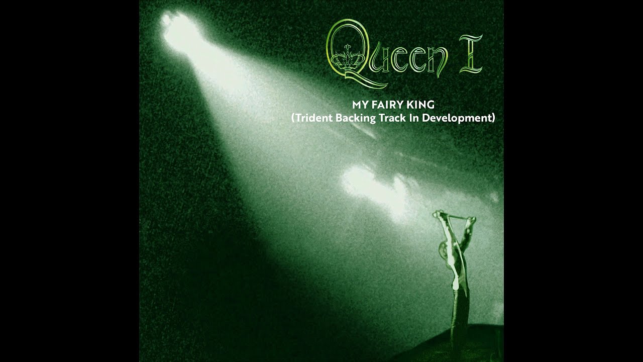 Queen - My Fairy King (Trident Backing Track In Development)