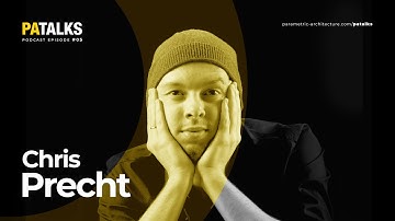 PA Talks 05 – Chris Precht – Reconnecting Nature and Architecture