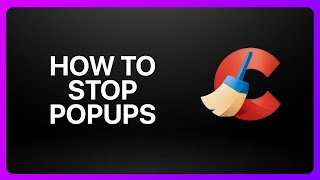 How To Stop CCleaner Popups Tutorial