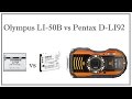 Olympus LI-50B vs Pentax D-LI92 - что лучше для Pentax WG-3 ?