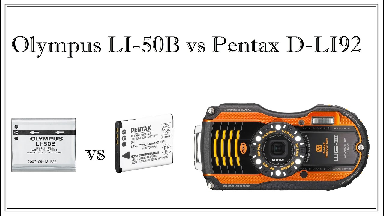 Olympus LI50B vs Pentax DLI92 что лучше для Pentax WG3 ? YouTube