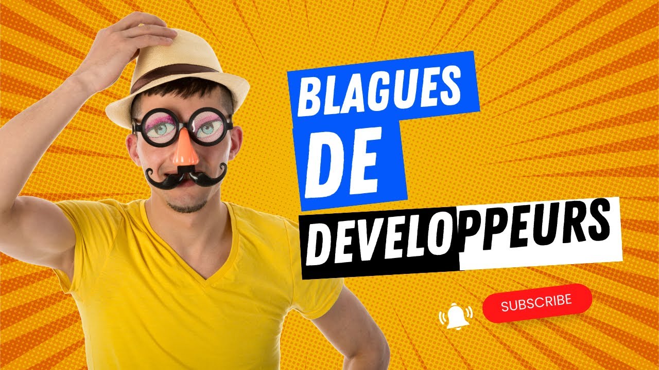 blagues a mourir de rire (blague de développeur) - YouTube