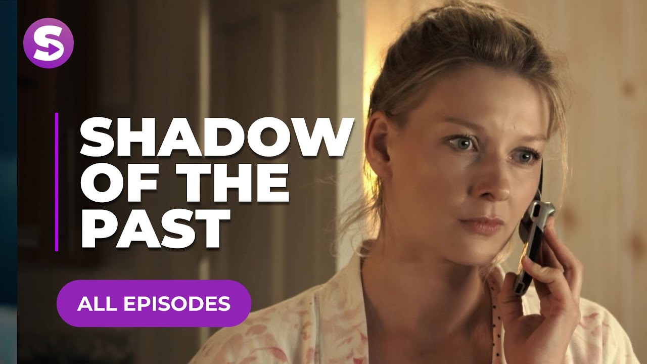 Shadow Of The Past | All Episodes - YouTube