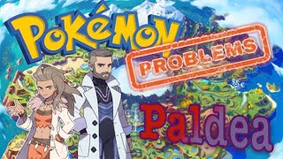 Top 6 Pokémon Problems with the Paldea Region